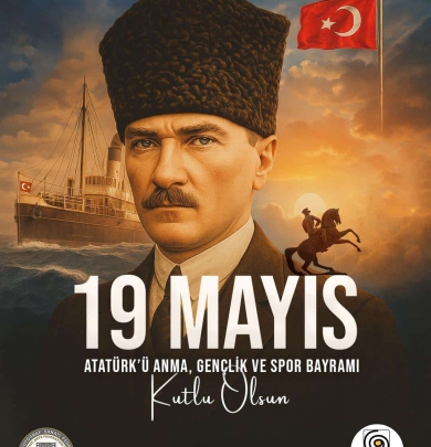 19 Mayıs Atatürk'ü Anma Gençlik ve Spor Bayramı