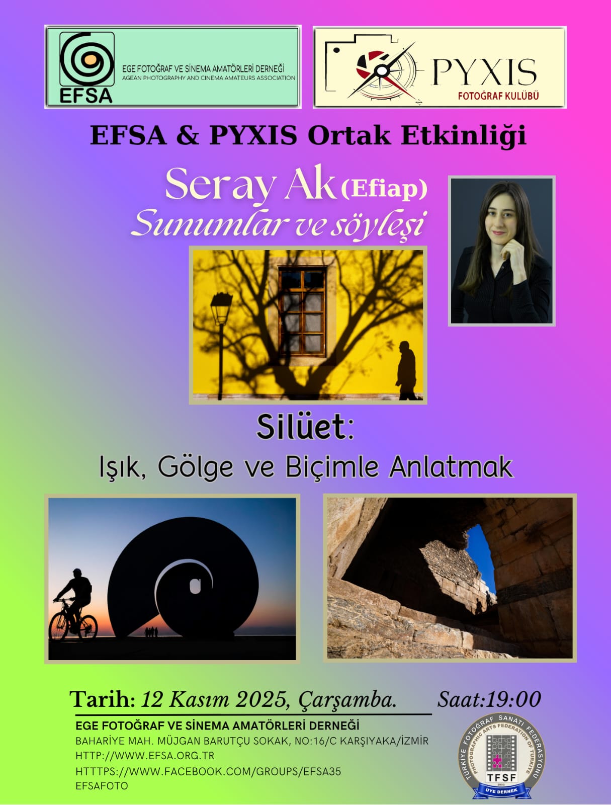 '' Siluet: Işık, Gölge ve Biçimle Anlatmak'' Seray Ak ile Sunum ve Söyleşi EFSA & PYXIS ortak etkinliği